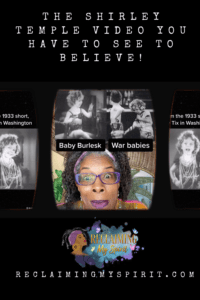 Shocking Shirley Temple Video! - Reclaiming My Spirit